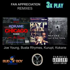 Fan Appreciation Remixes 3x Play (feat. Joe Young) - Single by Kokane album reviews, ratings, credits