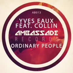 Ordinary People (Egoclash Remix) [feat. Collin] Song Lyrics