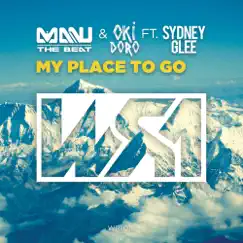 My Place To Go (feat. Sydney Glee) - EP by Manu The Beat & Oki Doro album reviews, ratings, credits