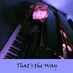 That's the Way - Single by Joey Curtin album reviews, ratings, credits