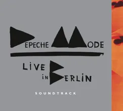 Live in Berlin Soundtrack by Depeche Mode album reviews, ratings, credits