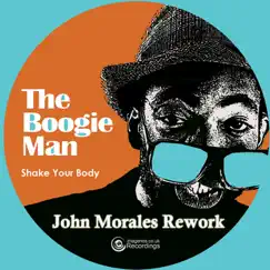 Shake Your Body (John Morales Rework) Song Lyrics