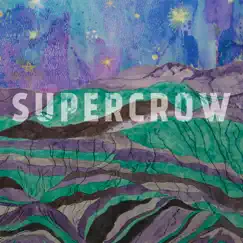 Supercrow by Supercrow album reviews, ratings, credits