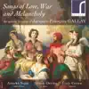Songs of Love, War and Melancholy: The Operatic Fantasias of Jacques-François Gallay album lyrics, reviews, download