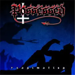 Reanimation by Possessed album reviews, ratings, credits