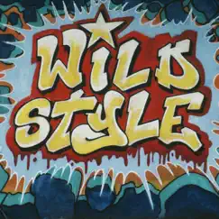 Wild Style Breakbeats by Fab 5 Freddy album reviews, ratings, credits