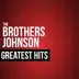 The Brothers Johnson Greatest Hits (Live) album cover