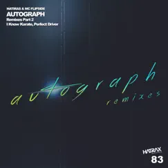 Autograph Remixes, Pt. 2 - Single by Hatiras & MC Flipside album reviews, ratings, credits
