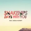 Days With You (feat. Sinead Harnett) [Remixes] - Single album lyrics, reviews, download