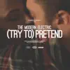 (Try To) Pretend - Single album lyrics, reviews, download