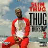 Thug Thursday 2 album lyrics, reviews, download