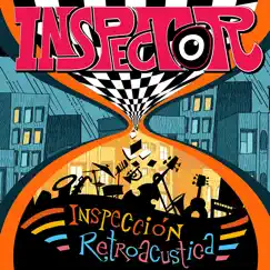 Inspección Retroacústica by Inspector album reviews, ratings, credits