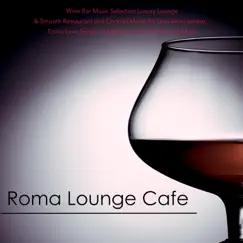 Wine Bar Selection (Soft Jazz Music) Song Lyrics