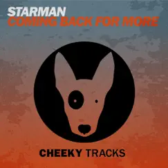 Coming Back for More (feat. Nikki) - Single by Starman album reviews, ratings, credits