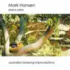 Relaxing Piano Music Instrumentals - Australian Birdsong Improvisations (Solos for Spa Meditation Yoga) album lyrics, reviews, download