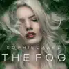 The Fog (Radio Mix) - Single album lyrics, reviews, download