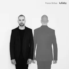 Lullaby - Single by Panos Birbas album reviews, ratings, credits