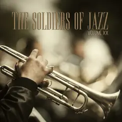 The Soldiers of Jazz, Vol. 20 by Various Artists album reviews, ratings, credits