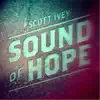 Sound of Hope - EP album lyrics, reviews, download