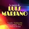 Lo Mejor de Luis Mariano album lyrics, reviews, download