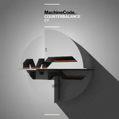 Counterbalance . - EP by Machine Code album reviews, ratings, credits