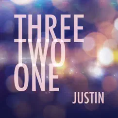 Three Two One - Single by Justin Lo album reviews, ratings, credits