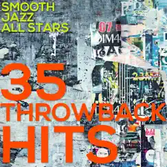 35 Throwback Hits by Smooth Jazz All Stars album reviews, ratings, credits