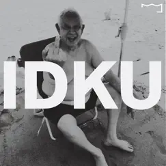 IDKU - Single by Royale [the band] album reviews, ratings, credits