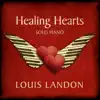 Healing Hearts - Solo Piano album lyrics, reviews, download