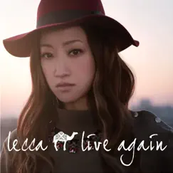 Live again - Single by Lecca album reviews, ratings, credits