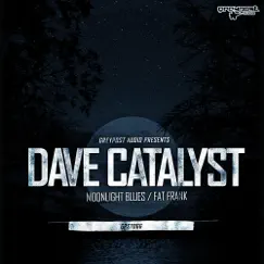 Moonlight Blues - Single by Dave Catalyst album reviews, ratings, credits