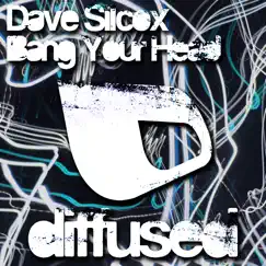 Bang Your Head - Single by Dave Silcox album reviews, ratings, credits