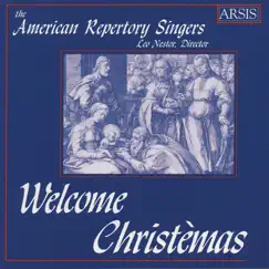 Welcome Christèmas by American Repertory Singers & Leo Nestor album reviews, ratings, credits