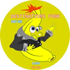 Destinations Funk, Pt. 1 - Single by Dj Moy album reviews, ratings, credits