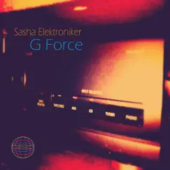 G Force - Single by Sasha Elektroniker album reviews, ratings, credits