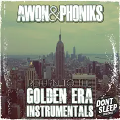 Return to the Golden Era: Instrumentals by Awon & Phoniks album reviews, ratings, credits
