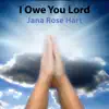 I Owe You Lord album lyrics, reviews, download