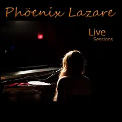 Live Sessions by Phöenix Lazare album reviews, ratings, credits