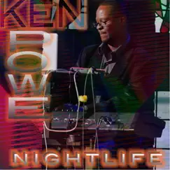 Nightlife - Single by Ken Powe album reviews, ratings, credits