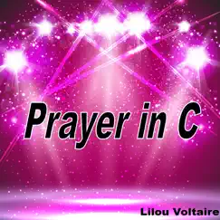 Prayer in C (Piano Version) Song Lyrics