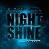 Night Shine (feat. Luciana) song lyrics