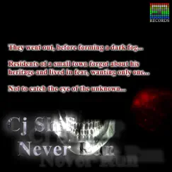 Never Run - Single by Cj ShiP album reviews, ratings, credits