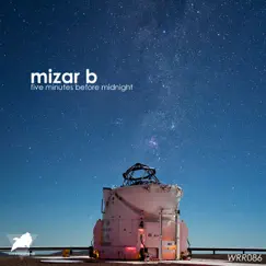 Five Minutes Before Midnight - Single by Mizar B album reviews, ratings, credits