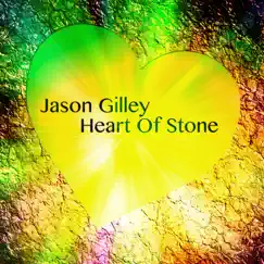 Heart of Stone by Jason Gilley album reviews, ratings, credits