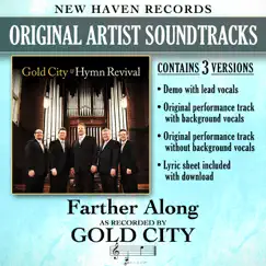 Farther Along (Performance Tracks) - Single by Gold City album reviews, ratings, credits