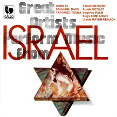 Great Artists Perform Music from Israel by Paul Ben-Haim, Yehudi Menuhin & Siegfried Palm album reviews, ratings, credits