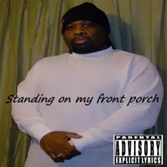 Standing On My Front Porch - Single by B.A.N. album reviews, ratings, credits