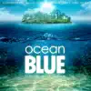 Ocean Blue - Single album lyrics, reviews, download