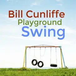 Playground Swing by Bill Cunliffe album reviews, ratings, credits
