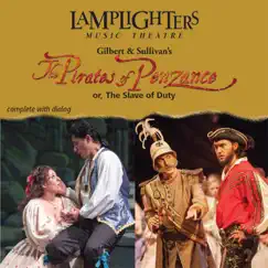 Gilbert & Sullivan's The Pirates of Penzance by Lamplighters Music Theatre album reviews, ratings, credits